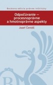 Odpočúvanie - procesnoprávne a hmotnoprávne aspekty Odpočúvanie - procesnoprávne a hmotnoprávne aspekty