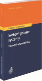 Svetové právne systémy - základy komparatistiky Svetové právne systémy - základy komparatistiky