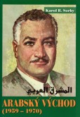 Arabský východ 1959-1970 Arabský východ 1959-1970