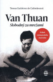 Van Thuan Slobodný za mrežami Van Thuan Slobodný za mrežami