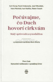 Počúvajme, čo Duch hovorí cirkvám Počúvajme, čo Duch hovorí cirkvám