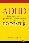 ADHD neexistuje ADHD neexistuje
