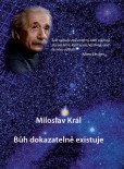 Bůh dokazatelně existuje Bůh dokazatelně existuje