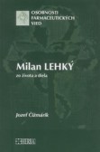 Milan Lehký - zo života a diela