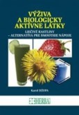 Výživa a biologicky aktívne látky Výživa a biologicky aktívne látky