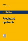 Predbežné opatrenia Predbežné opatrenia