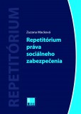 Repetitórium práva sociálneho zabezpečenia Repetitórium práva sociálneho zabezpečenia