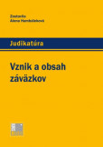 Vznik a obsah záväzkov Vznik a obsah záväzkov