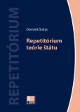 Repetitórium teórie štátu Repetitórium teórie štátu