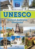 Unesco - Svetové dedičstvo Slovenska Unesco - Svetové dedičstvo Slovenska