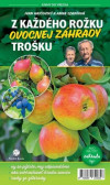 Z každého rožku ovocnej záhrady trošku Z každého rožku ovocnej záhrady trošku