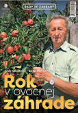 Rok v ovocnej záhrade + biologická ochrana