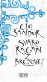 Sváko Ragan z Brezovej Sváko Ragan z Brezovej