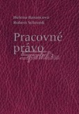 Pracovné právo, 3. prepracované vydanie Pracovné právo, 3. prepracované vydanie