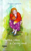 Agátka, Líška a Čierny muž Agátka, Líška a Čierny muž