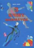 3 Knihy rozprávok 3 Knihy rozprávok