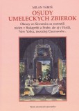 Osudy umeleckých zbierok Osudy umeleckých zbierok