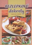 Bezlepkové dobroty nejen pro celiatiky Bezlepkové dobroty nejen pro celiatiky