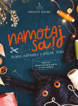 Namotaj sa! - Klbko nápadov z dielne Vidu Namotaj sa! - Klbko nápadov z dielne Vidu