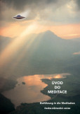 Úvod do meditace - Einführung in die Meditation Úvod do meditace - Einführung in die Meditation