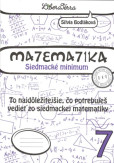 Matematika 7 - Siedmacké minimum Matematika 7 - Siedmacké minimum