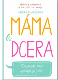 Mama a dcéra (CZ verzia) Mama a dcéra (CZ verzia)