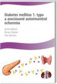 Diabetes Mellitus 1.typu a asociované autoimunitné ochorenia