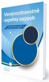 Verejnozdravotné aspekty osýpok Verejnozdravotné aspekty osýpok