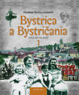 Bystrica a Bystričania 1 Bystrica a Bystričania 1