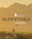 Slovensko - Krajina môjho srdca Slovensko - Krajina môjho srdca