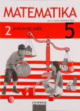 Matematika 5. ročník - pracovný zošit 2. diel (SJ) Matematika 5. ročník - pracovný zošit 2. diel (SJ)