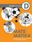 Matematika D - Pracovný zošit Matematika D - Pracovný zošit