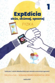 ExpEdícia - Fyzika 7. ročník (pracovná učebnica 1) ExpEdícia - Fyzika 7. ročník (pracovná učebnica 1)