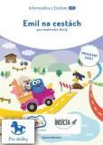Emil na cestách - Informatika s Emilom (pracovný zošit) Emil na cestách - Informatika s Emilom (pracovný zošit)
