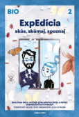 ExpEdícia - Biológia 6. ročník základných škôl a prímu osemročných gymnázií (pracovná učebnica) 2 ExpEdícia - Biológia 6. ročník základných škôl a prímu osemročných gymnázií (pracovná učebnica) 2