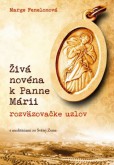 Živá novéna k Panne Márii - rozväzovačke uzlov Živá novéna k Panne Márii - rozväzovačke uzlov