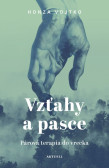 Vzťahy a pasce Vzťahy a pasce