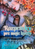 Rozprávky o mojich kvetoch Rozprávky o mojich kvetoch