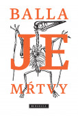 Je mŕtvy Je mŕtvy
