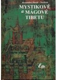 Mystikové a mágové Tibetu Mystikové a mágové Tibetu