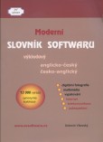 Moderní slovník softwaru anglicko-český a česko anglický Moderní slovník softwaru anglicko-český a česko anglický