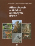 Atlas chorob a škůdců okrasných dřevin