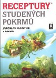Receptury studených pokrmů, 3. vydání Receptury studených pokrmů, 3. vydání