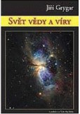 Svět vědy a víry Svět vědy a víry