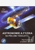 Astronomie a fyzika na přelomu tisíciletí 2 Astronomie a fyzika na přelomu tisíciletí 2