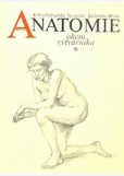 Anatomie okem výtvarníka Anatomie okem výtvarníka