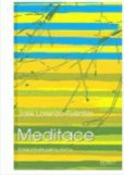 Meditace. Naslouchejte svému duchu Meditace. Naslouchejte svému duchu