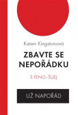 Zbavte se nepořádku s feng-šuej - už napořád Zbavte se nepořádku s feng-šuej - už napořád