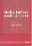 Média, kultura a náboženství Média, kultura a náboženství