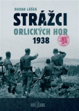 Strážci Orlických hor 1938 (2x kniha) Strážci Orlických hor 1938 (2x kniha)